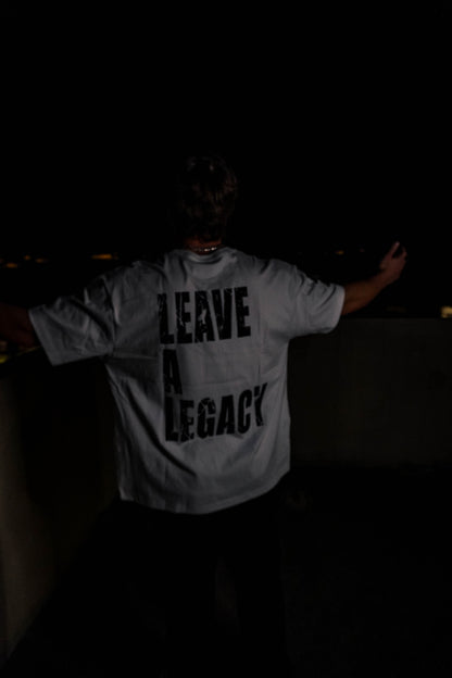 LEAVE A LEGACY TEE
